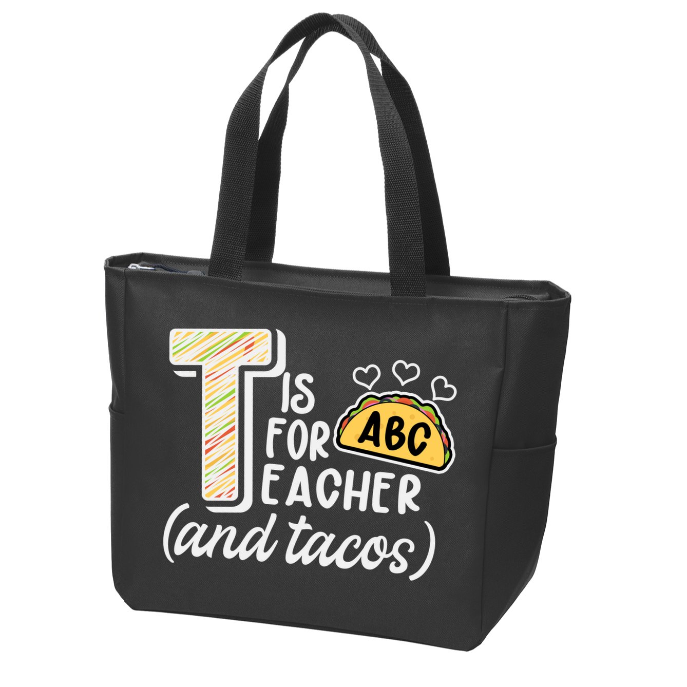 Cute Funny T Is For Teacher And Tacos Zip Tote Bag