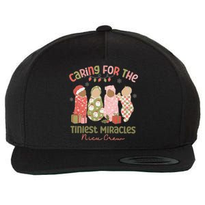 Caring For The Tiniest Miracles Nicu Crew Christmas Nurse Gift Wool Snapback Cap