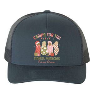 Caring For The Tiniest Miracles Nicu Crew Christmas Nurse Gift Yupoong Adult 5-Panel Trucker Hat