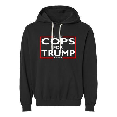 Cops For Trump President Election 2024 Garment-Dyed Fleece Hoodie