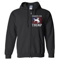 Cowboys For Trump: Western Trump Supporter Design Full Zip Hoodie