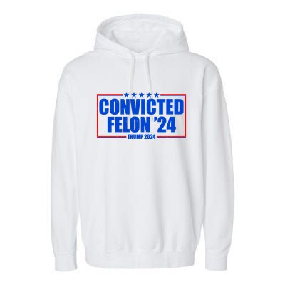 Convicted Felon Trump 2024 Vote Bring America Back Garment-Dyed Fleece Hoodie