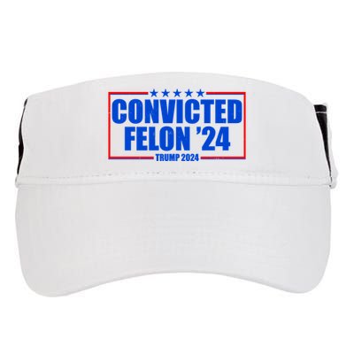 Convicted Felon Trump 2024 Vote Bring America Back Adult Drive Performance Visor