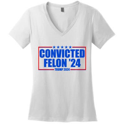 Convicted Felon Trump 2024 Vote Bring America Back Women's V-Neck T-Shirt