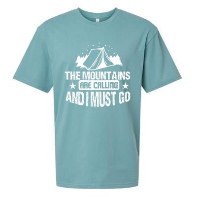 Camping Funny The Mountains Are Calling And I Must Go Gift Sueded Cloud Jersey T-Shirt