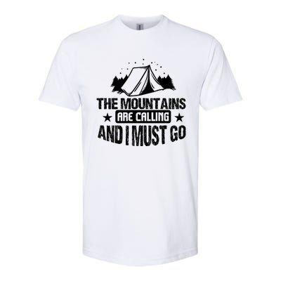 Camping Funny The Mountains Are Calling And I Must Go Gift Softstyle CVC T-Shirt