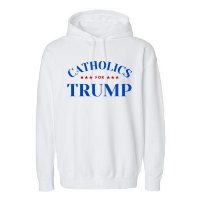 Catholics For Trump Usa Election Garment-Dyed Fleece Hoodie