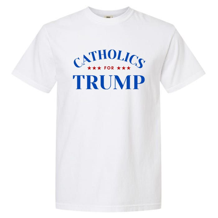 Catholics For Trump Usa Election Garment-Dyed Heavyweight T-Shirt