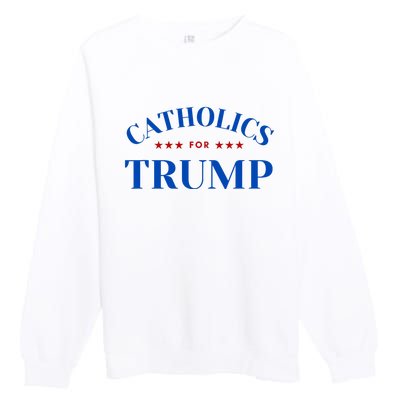 Catholics For Trump Usa Election Premium Crewneck Sweatshirt