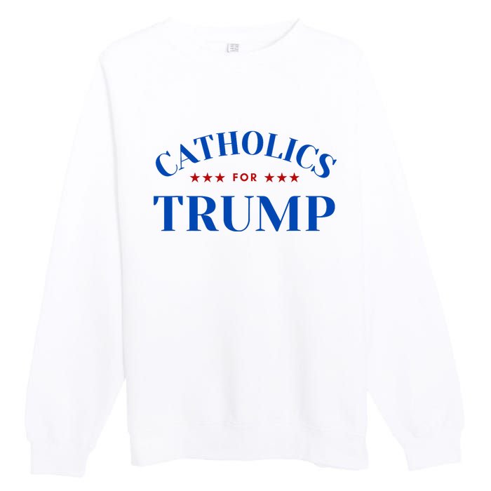 Catholics For Trump Usa Election Premium Crewneck Sweatshirt