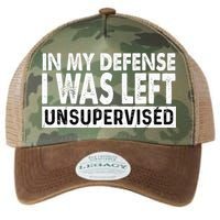 Cool Funny Tee In My Defense I Was Left Unsupervised Legacy Tie Dye Trucker Hat