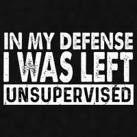 Cool Funny Tee In My Defense I Was Left Unsupervised Ladies PosiCharge Tri-Blend Wicking Tank