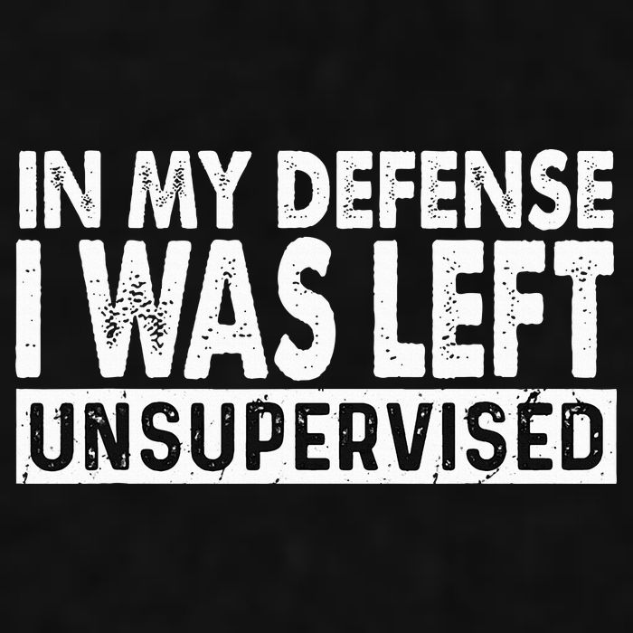 Cool Funny Tee In My Defense I Was Left Unsupervised Ladies PosiCharge Tri-Blend Wicking Tank