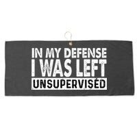 Cool Funny Tee In My Defense I Was Left Unsupervised Large Microfiber Waffle Golf Towel