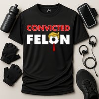 Convicted Felon Trump Performance Shirt