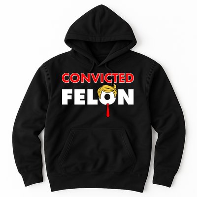 Convicted Felon Trump Hoodie