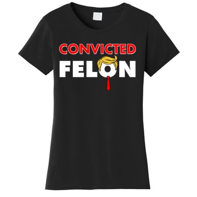 Convicted Felon Trump Women's T-Shirt