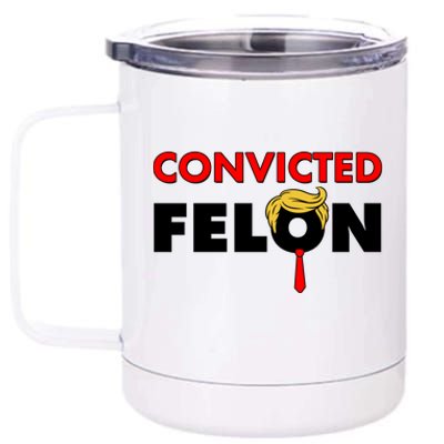 Convicted Felon Trump 12 oz Stainless Steel Tumbler Cup