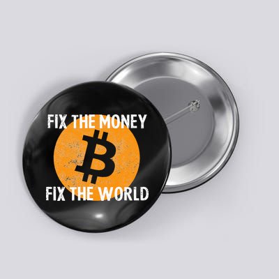 Crypto Fix The Money Fix The World Bitcoin Quote Button