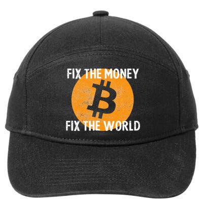 Crypto Fix The Money Fix The World Bitcoin Quote 7-Panel Snapback Hat