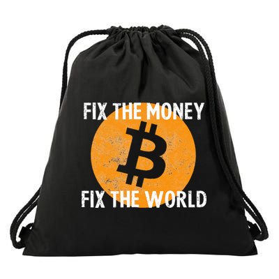Crypto Fix The Money Fix The World Bitcoin Quote Drawstring Bag
