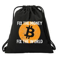Crypto Fix The Money Fix The World Bitcoin Quote Drawstring Bag