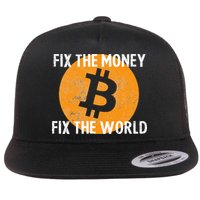 Crypto Fix The Money Fix The World Bitcoin Quote Flatbill Hat