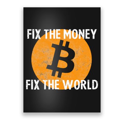 Crypto Fix The Money Fix The World Bitcoin Quote Poster