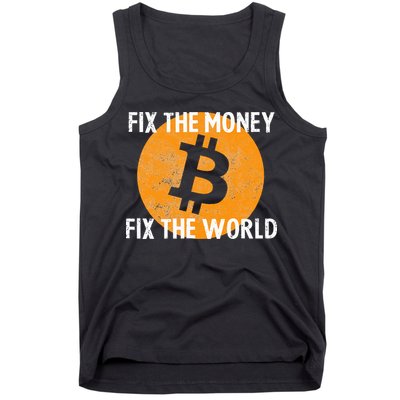 Crypto Fix The Money Fix The World Bitcoin Quote Tank Top