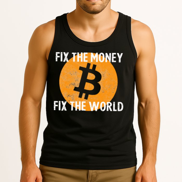 Crypto Fix The Money Fix The World Bitcoin Quote Tank Top