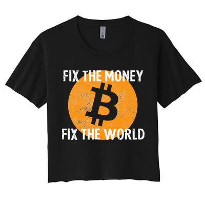 Crypto Fix The Money Fix The World Bitcoin Quote Crop Top