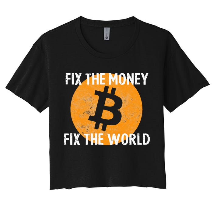 Crypto Fix The Money Fix The World Bitcoin Quote Crop Top