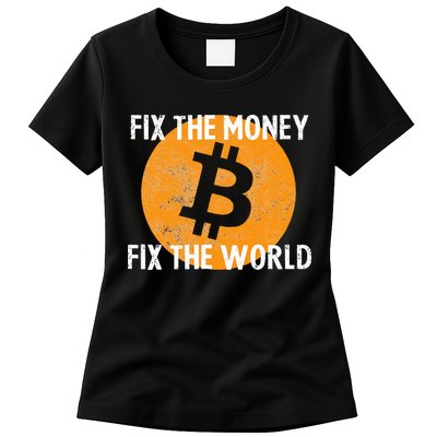 Crypto Fix The Money Fix The World Bitcoin Quote Womens T-Shirt