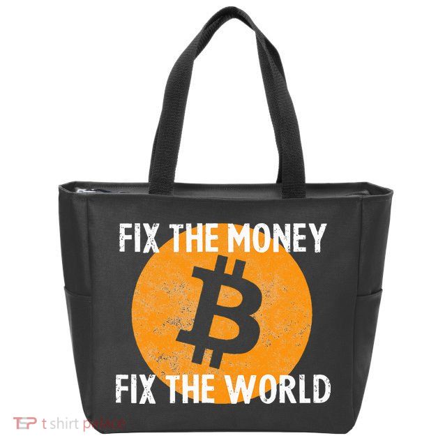Crypto Fix The Money Fix The World Bitcoin Quote Zip Tote Bag