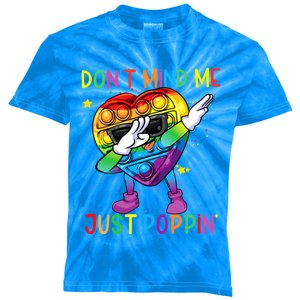 Colorful Fidget Toy Don't Mind Me Just Poppin' Pop It Funny Gift Kids Tie-Dye T-Shirt