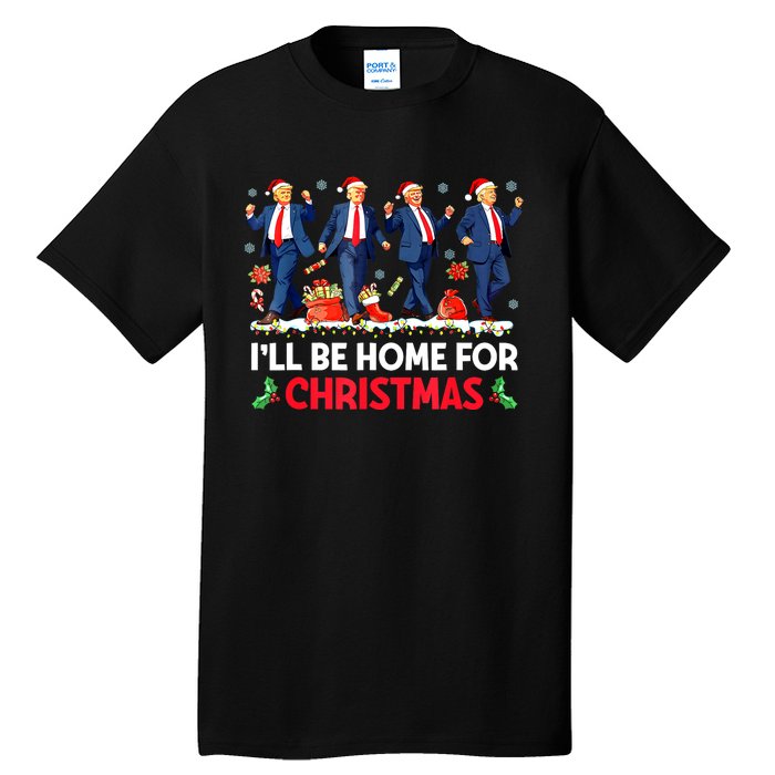 Christmas Funny Trump Ill Be Home For Xmas Santa Pajamas Gift Tall T-Shirt