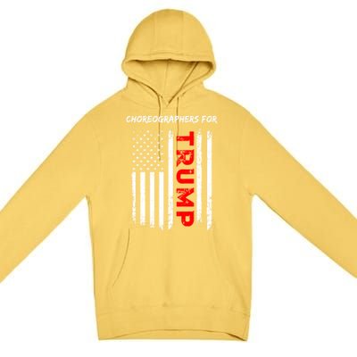 Choreographers For Trump Take America Back Gift Premium Pullover Hoodie