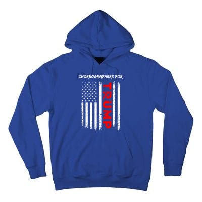 Choreographers For Trump Take America Back Gift Tall Hoodie