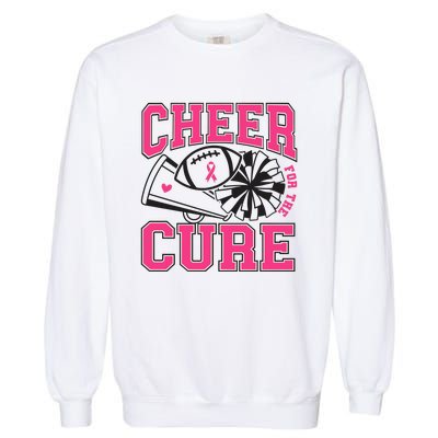 Cheer For The Cure Breast Cancer Football And Cheer Garment-Dyed Sweatshirt