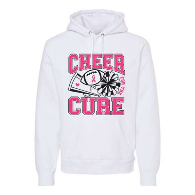 Cheer For The Cure Breast Cancer Football And Cheer Premium Hoodie