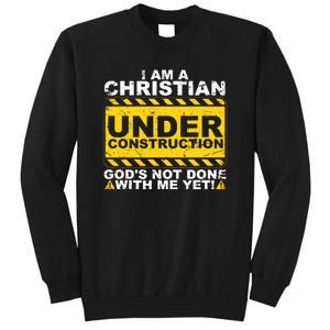 Christian Funny Under Construction Gift Catholic Tall Sweatshirt