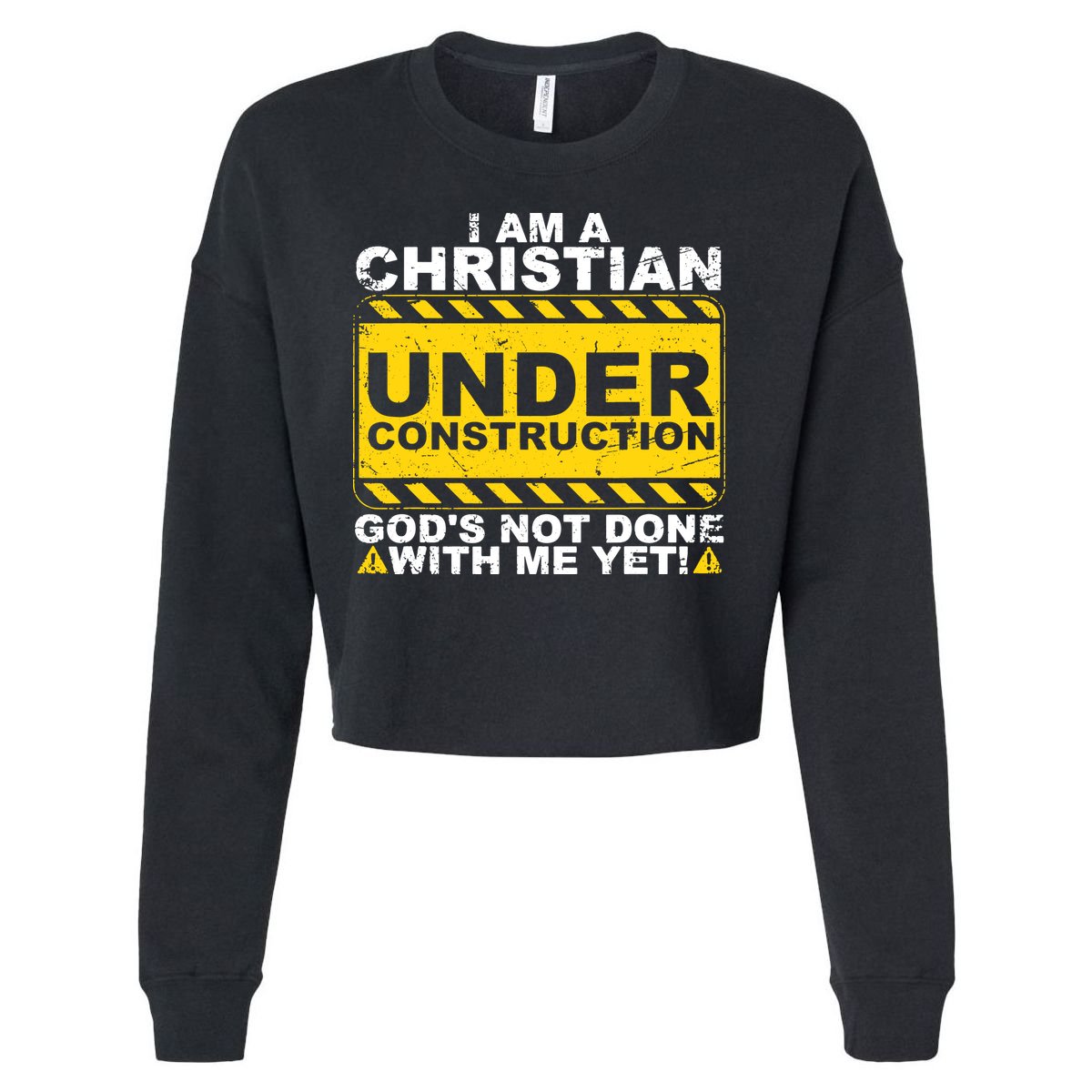 Christian Funny Under Construction Gift Catholic Cropped Pullover Crew