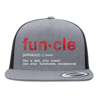 Cool Fun Uncle Fun Cle Like A Dad Definition Uncle Gifts  Flat Bill Trucker Hat