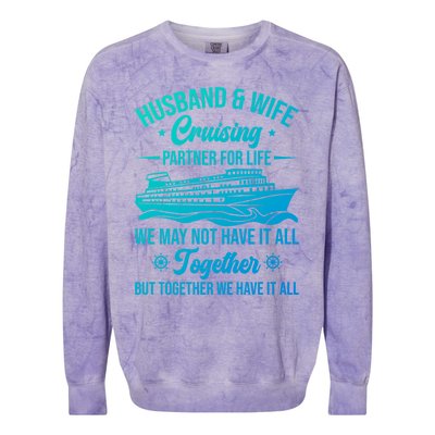 Cruising Family Vacation Husband Wife Cruising Partner Gift Colorblast Crewneck Sweatshirt