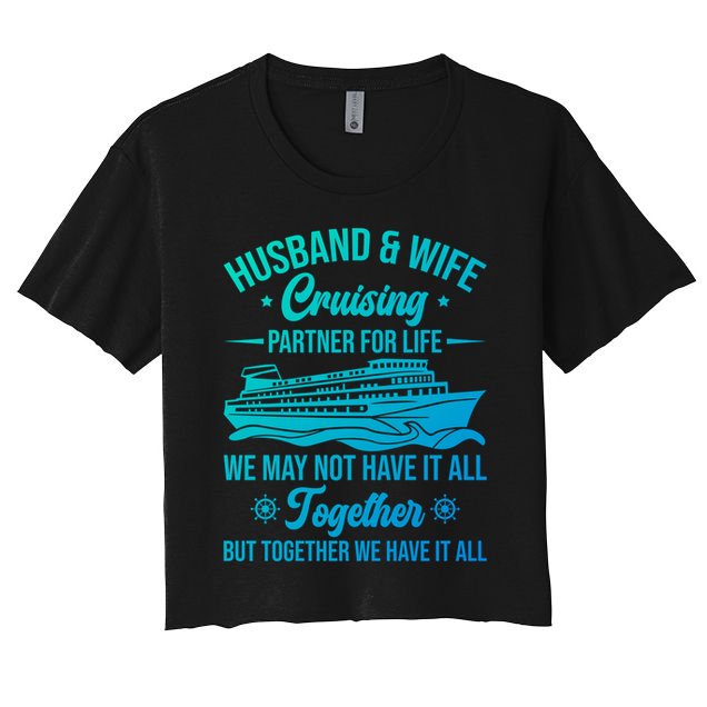 Cruising Family Vacation Husband Wife Cruising Partner Gift Crop Top