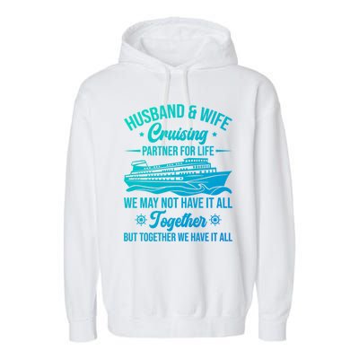 Cruising Family Vacation Husband Wife Cruising Partner Gift Garment-Dyed Fleece Hoodie