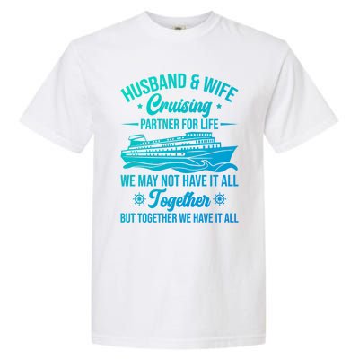 Cruising Family Vacation Husband Wife Cruising Partner Gift Garment-Dyed Heavyweight T-Shirt