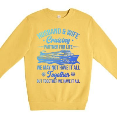 Cruising Family Vacation Husband Wife Cruising Partner Gift Premium Crewneck Sweatshirt