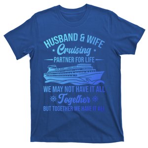 Cruising Family Vacation Husband Wife Cruising Partner Gift T-Shirt