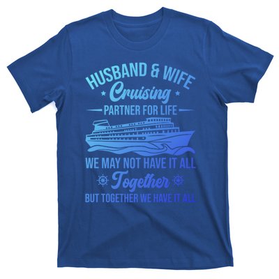 Cruising Family Vacation Husband Wife Cruising Partner Gift T-Shirt